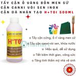Chất tẩy bồn cầu, men sứ, tẩy cặn canxi vòi sen inox, tẩy cặn đá nhân tạo HT01 500ml